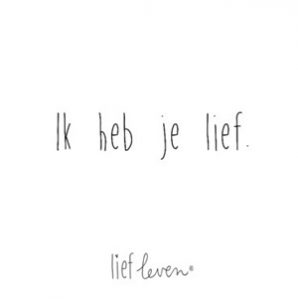 Ik heb je lief Ik heb je lief