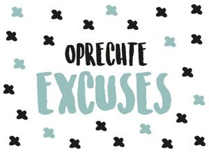 Oprechte excuses kaartje Oprechte excuses kaartje