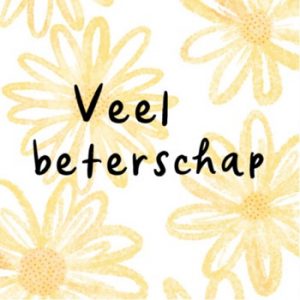Veel beterschap Veel beterschap